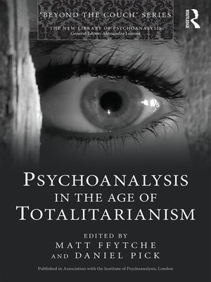 cover image of Psychoanalysis in the Age of Totalitarianism